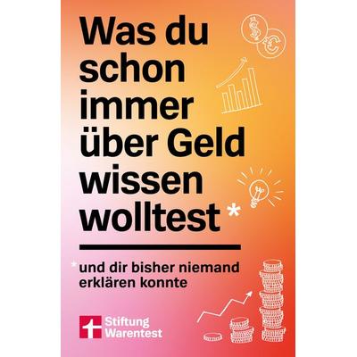 Was du schon immer über Geld wissen wolltest, Taschenbuch von Clemens Schömann-Finck, Stiftung Warentest, 978-3-7471-1019-5