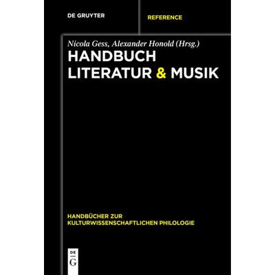Handbuch Literatur & Musik, Taschenbuch von , De Gruyter, 978-3-11-068287-8