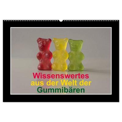 Wissenswertes aus der Welt der Gummibären (Wandkalender 2027 DIN A2 quer), CALVENDO Monatskalender