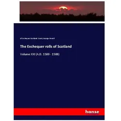 The Exchequer rolls of Scotland, Fachbücher von George Powell of Exchequer Scotland Court