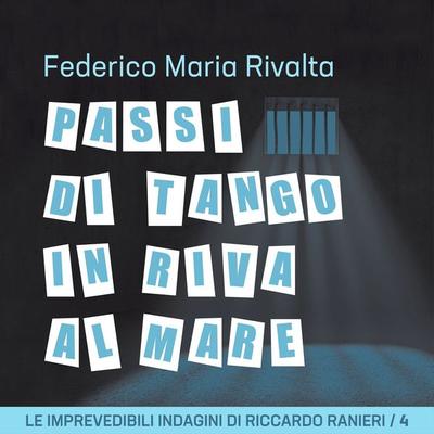 Passi di tango in riva al mare - Federico Maria Rivalta, Audio, 9789152178324
