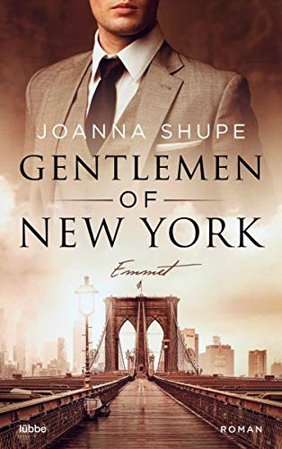 Joanna Shupe - Gentlemen of New York - Emmett: Roman (New York Trilogie, Band 1) - Preis vom 13.10.2026 19:28:25 h