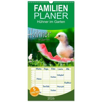 Familienplaner 2026 - Hühner im Garten mit 5 Spalten (Wandkalender, 21 x 45 cm) CALVENDO