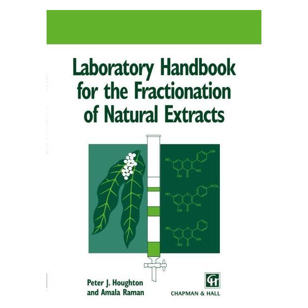 Springer Laboratory Handbook for the Fractionation of Natural Extracts (Englisch, Softcover, Amala Raman, Peter Houghton) (55534668)