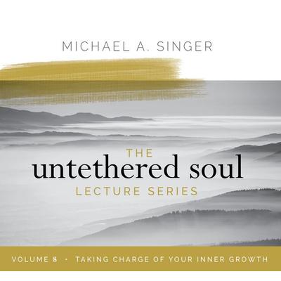 The Untethered Soul Lecture Series: Volume 8 - Michael Singer, CD, 9781683646525
