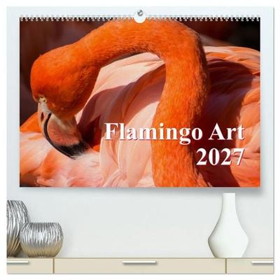 Flamingo Art 2027 (hochwertiger Premium Wandkalender 2027 DIN A2 quer), Kunstdruck in Hochglanz