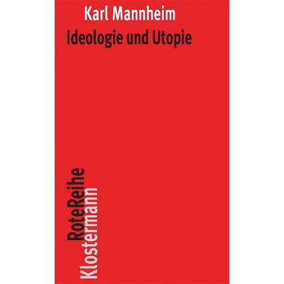 Ideologie und Utopie, Taschenbuch von Karl Mannheim, Klostermann, Vittorio, 978-3-465-04234-1
