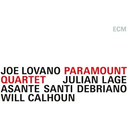 United Medical Partners, Schallplatten, Paramount Quartet (Joe Lovano, Julian Lage, Santi Debriano & Will Calhoun)