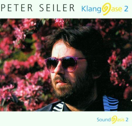 Peter Seiler - Klangoase 2 - Preis vom 01.10.2026 17:08:56 h