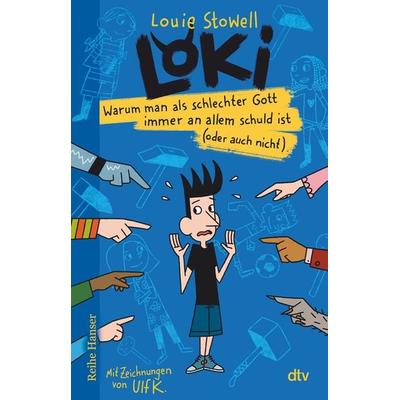 Loki – Warum man als schlechter Gott immer an allem schuld ist (oder auch nicht), Taschenbuch von Louie Stowell, dtv, 978-3-423-62816-7