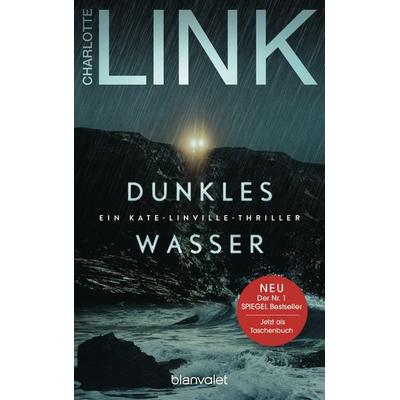 Dunkles Wasser, Taschenbuch von Charlotte Link, Blanvalet