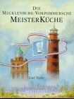 Josef Thaller - Meisterküche, 10 Bde., Die mecklenburg-vorpommersche Meisterküche - Preis vom 17.10.2026 19:25:27 h