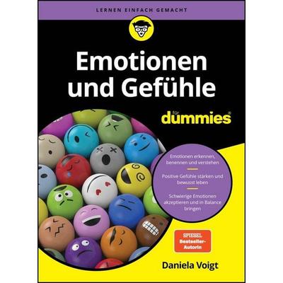 Emotionen und Gefühle für Dummies, Taschenbuch von Daniela Voigt, Wiley-VCH, 978-3-527-72480-2