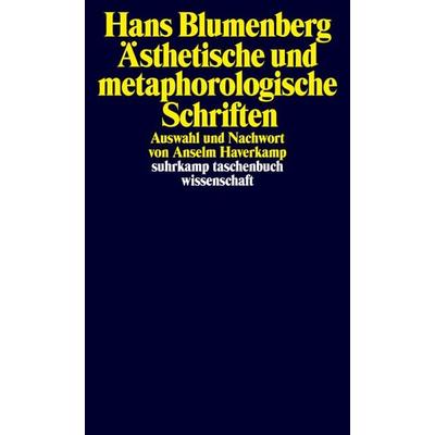 Ästhetische und metaphorologische Schriften, Taschenbuch von Hans Blumenberg, Suhrkamp, 978-3-518-29113-9