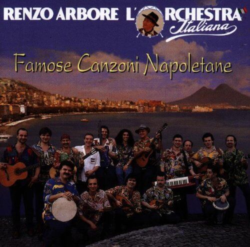 Arbore, Renzo l'Orchestra Itali - Famose Canzone Napoletane - Preis vom 12.10.2026 11:37:12 h