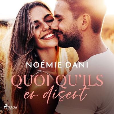Quoi qu'ils en disent - Noémie Dani, Audio, 9788727167190