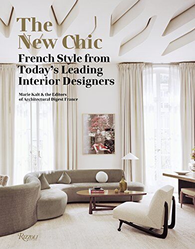 Marie Kalt - The New Chic French Style From Today's Leading Interior Designers - Preis vom 09.10.2026 07:28:09 h
