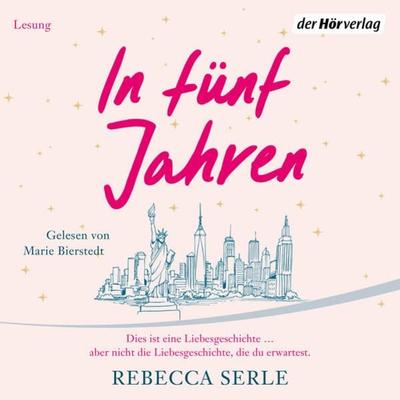 In fünf Jahren - Rebecca Serle, Audio, 9783844546255