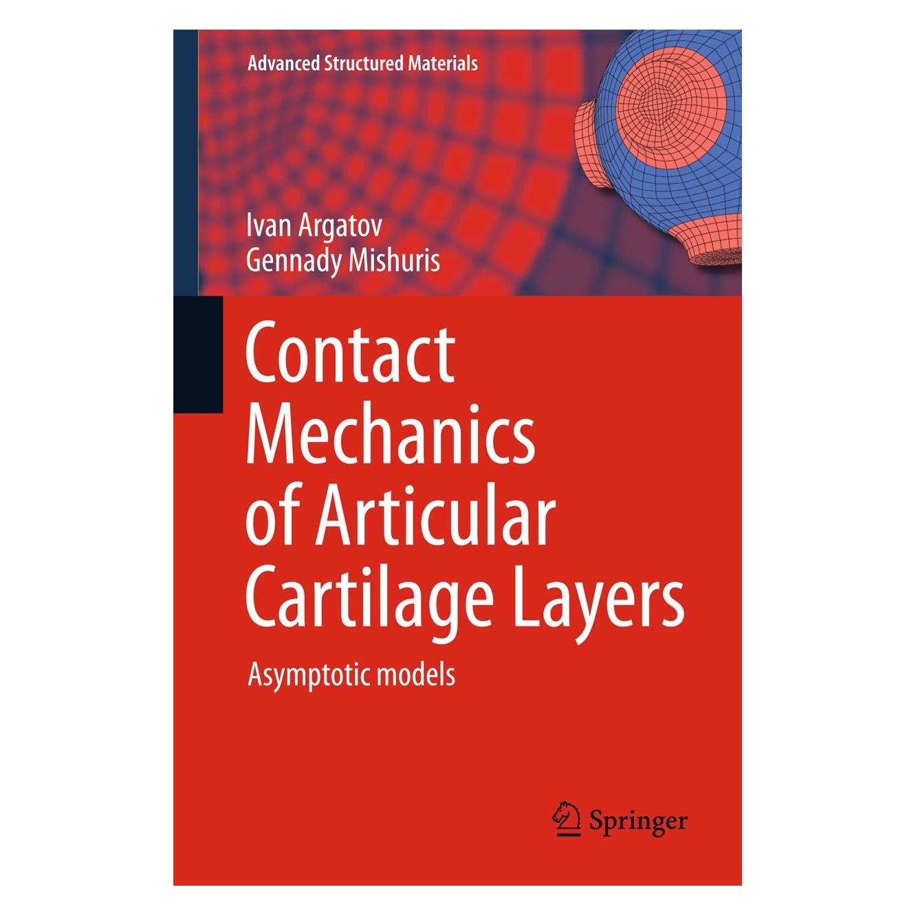 Springer Argatov:Contact Mechanics of Articular (Englisch, Hardcover, Gennady Mishuris, Ivan Argatov) (9783319200828)