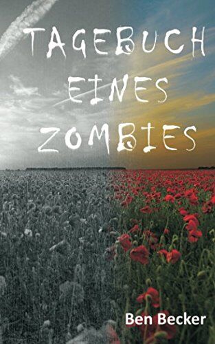 Ben Becker - Tagebuch eines Zombies - Preis vom 13.10.2026 11:25:28 h