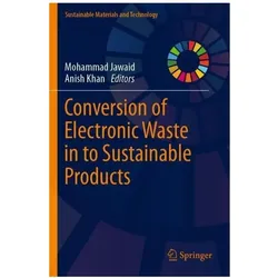 Conversion of Electronic Waste in to Sustainable Products, Fachbücher