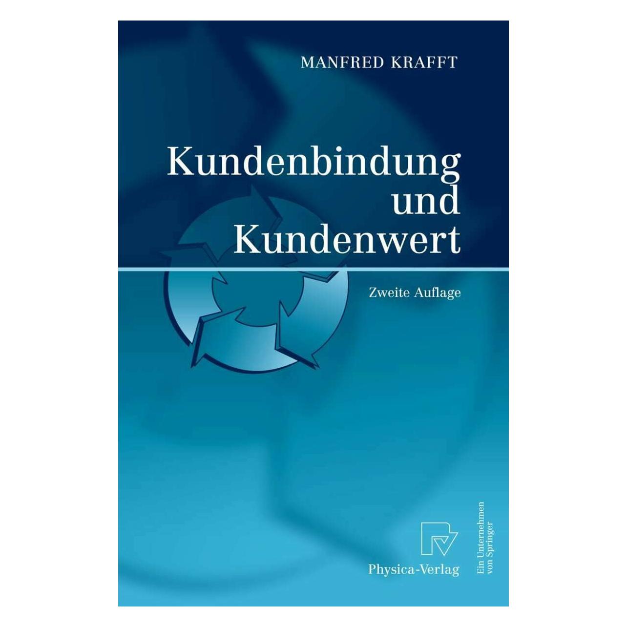 Physica Kundenbindung und Kundenwert (Deutsch, Hardcover, Manfred Krafft) (7321865)