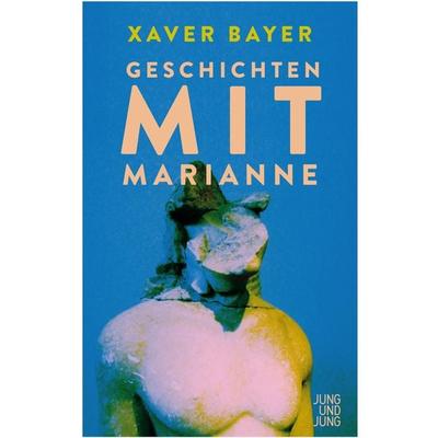 Geschichten mit Marianne - Xaver Bayer, Audio, 4061707466434