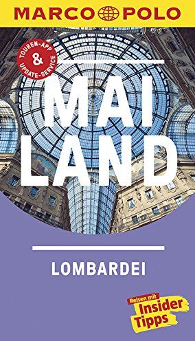 Henning Klüver - MARCO POLO Reiseführer Mailand, Lombardei: Reisen mit Insider-Tipps. Inklusive kostenloser Touren-App & Update-Service - Preis vom 09.10.2026 07:28:09 h