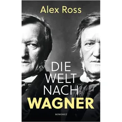 Die Welt nach Wagner, Biografien von Alex Ross