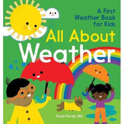 All About Weather, Gebundene Ausgabe von Huda Harajli, Rockridge Press, 978-1-63878-830-0