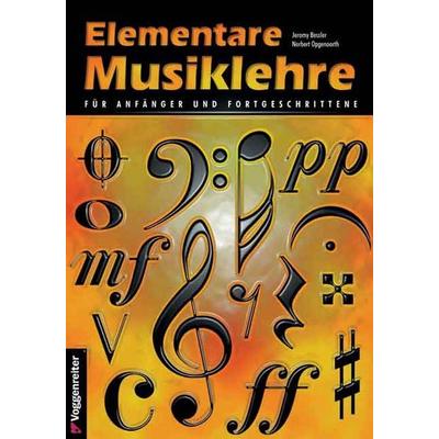 Elementare Musiklehre, Taschenbuch von Jeromy Bessler,Norbert Opgenoorth, Voggenreiter