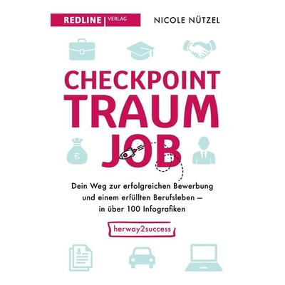 Checkpoint Traumjob, Taschenbuch von Nicole Nützel, Redline, 978-3-86881-960-1