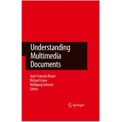 Understanding Multimedia Documents, Fachbücher von Wolfgang Schnotz, Richard Lowe, Jean-Francois Rouet