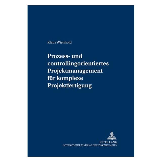 Peter Lang Wienhold:Prozess- und Controllingorient (Deutsch, Softcover, Klaus Wienhold) (64886171)