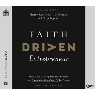 Faith Driven Entrepreneur - Henry Kaestner,J. D. Greear,Chip Ingram, CD, 9781685921064