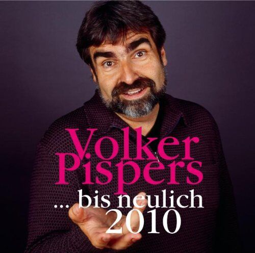 Volker Pispers - ... bis neulich 2010 - Preis vom 09.10.2026 07:28:09 h
