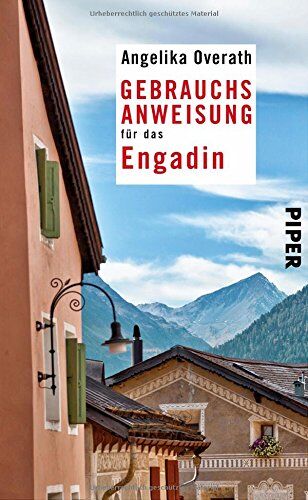 Angelika Overath - Gebrauchsanweisung für das Engadin - Preis vom 14.10.2026 23:07:16 h