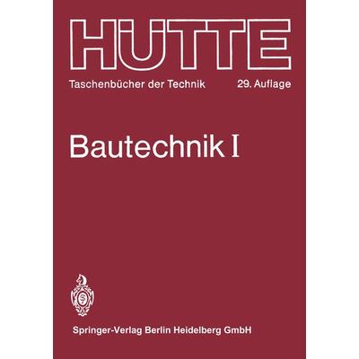 Bautechnik, Taschenbuch von phil. habil. F. R. Jung,O. Dr.-Ing. G. Drees,O. Bernet,Dr.-Ing. F. Pilny, Springer Berlin, 978-3-662-00860-7