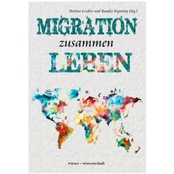 Migration zusammen Leben, Sachbücher von Bettina Kopeinig Gruber