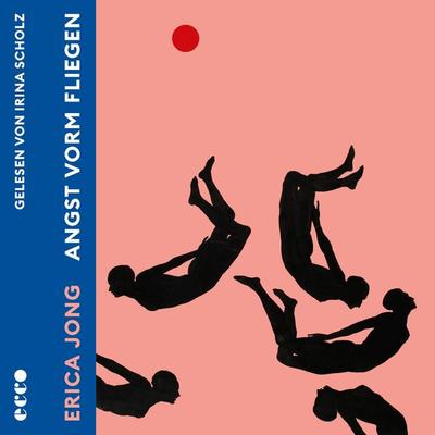 Angst vorm Fliegen (ungekürzt) - Erica Jong, Audio, 9783365006825
