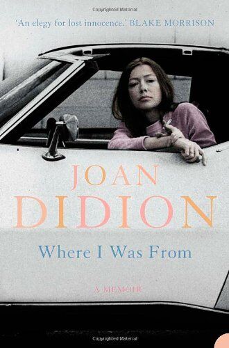 Joan Didion - Where I Was From - Preis vom 13.10.2026 19:28:25 h