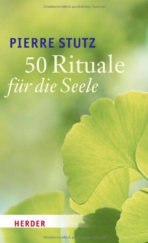 Pierre Stutz - 50 Rituale für die Seele - Preis vom 09.10.2026 07:28:09 h