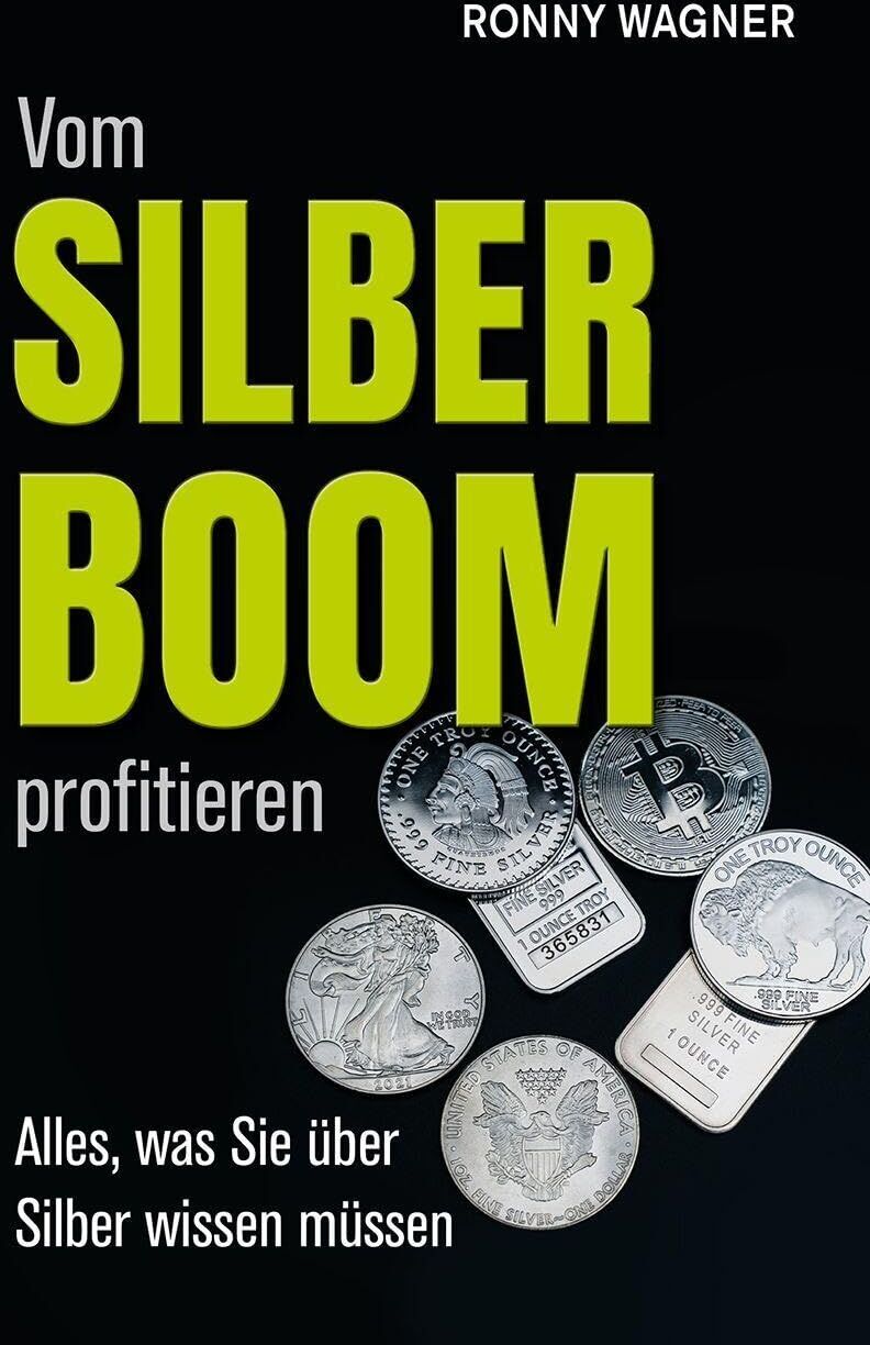 Ronny Wagner - Vom Silberboom profitieren - Preis vom 11.10.2026 03:10:56 h