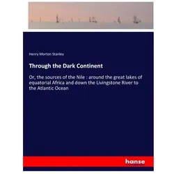 Through the Dark Continent, Ratgeber von Henry Morton Stanley