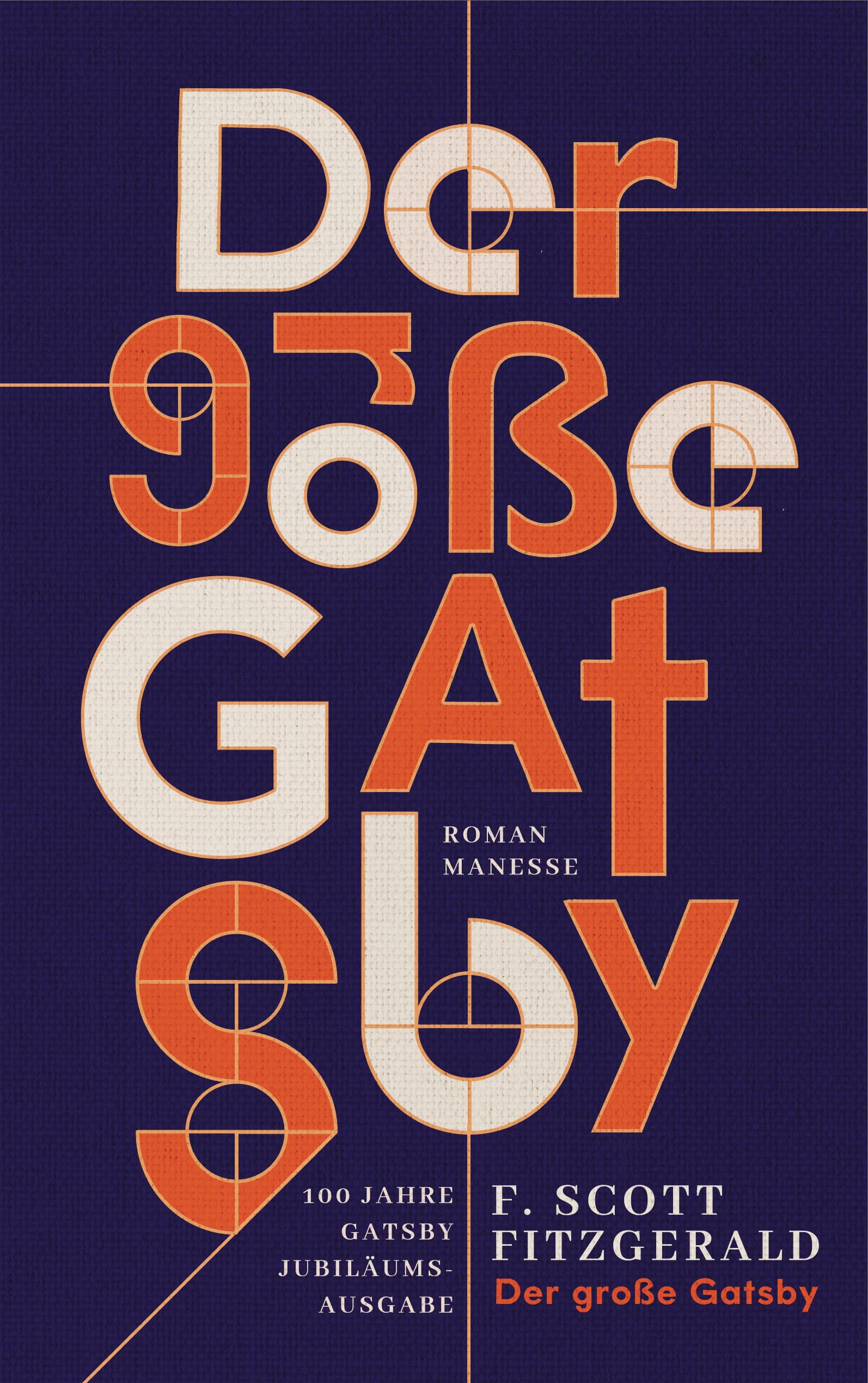 Fitzgerald, F. Scott - Der große Gatsby: Roman. Übersetzt von Bernhard Robben und mit einem Nachwort von Claudius Seidl. In Leinenoptik mit Goldfolienprägung - Preis vom 13.10.2026 11:25:28 h