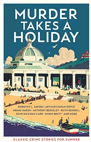 Various - Murder Takes a Holiday: Classic Crime Stories for Summer - Preis vom 12.10.2026 11:37:12 h