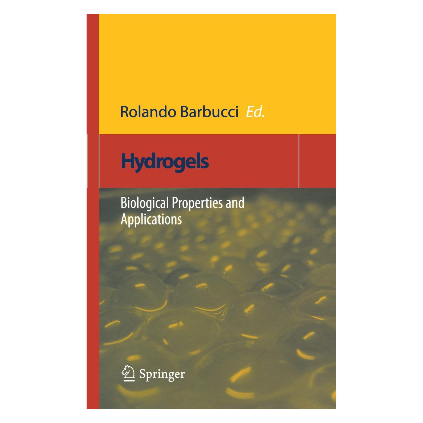 Springer Hydrogels (Englisch, Hardcover, Rolando Barbucci) (9788847011038)
