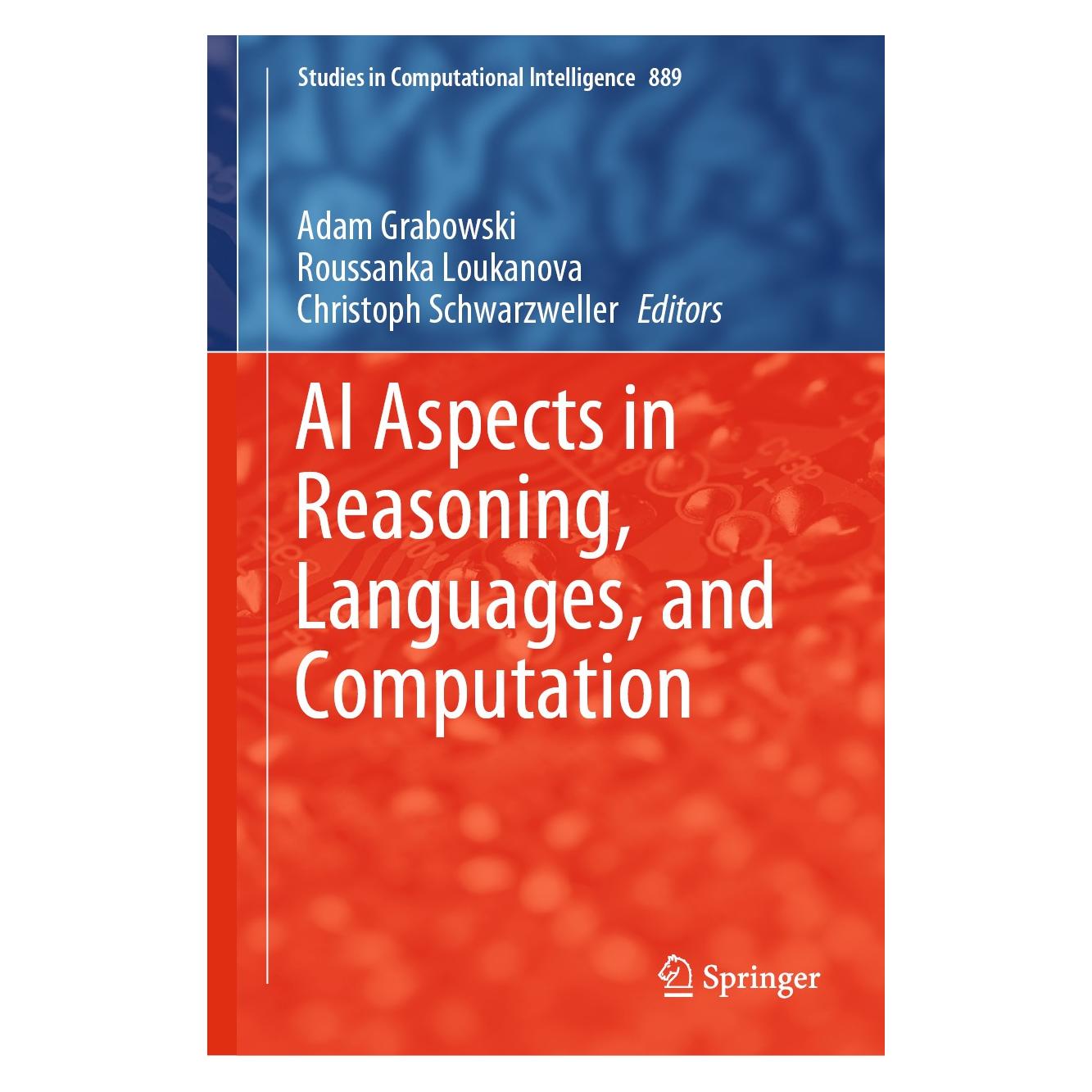 Springer AI Aspects in Reasoning, Languages, and Computation (Englisch, Hardcover, Adam Grabowski, Christoph Schwarzweller, Roussanka Loukanova) (9783030414245)
