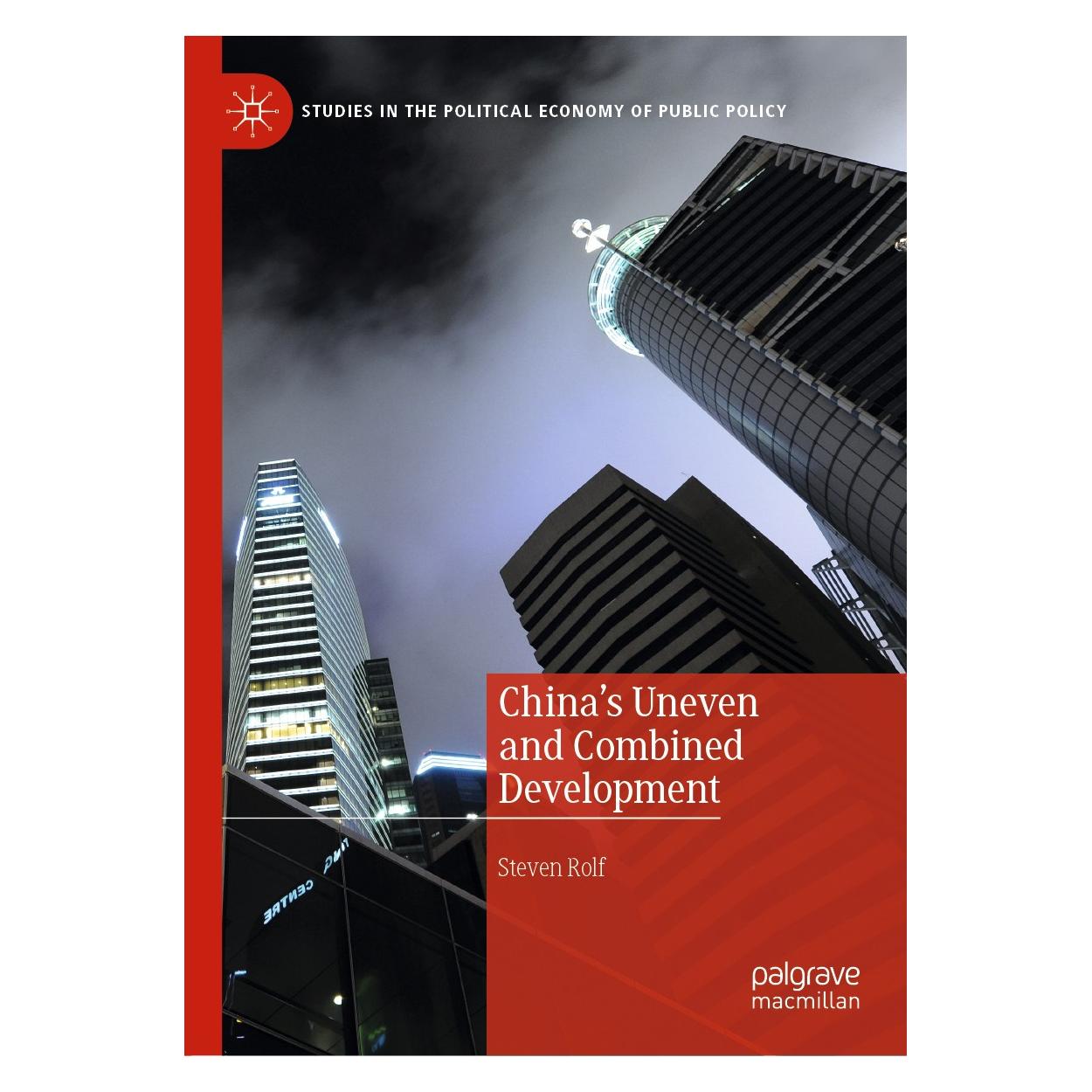 Springer Rolf:Chinas uneven and combined develo (Englisch, Hardcover, Steven Rolf) (9783030555580)