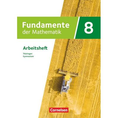Fundamente der Mathematik - Thüringen - 8. Schuljahr, Taschenbuch von , Cornelsen Verlag, 978-3-06-002963-1